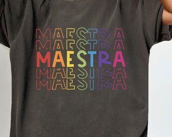 Maestra T-Shirt – Comfort Colors Spanish Teacher Gift