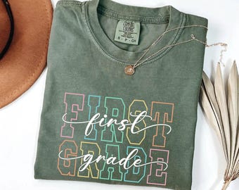 First Grade Teacher Shirt, 1st Grade Teacher Shirt, Comfort Colors® 1st Grade T-Shirt, First Grade TShirt, Elementary School, Teaching Shirt