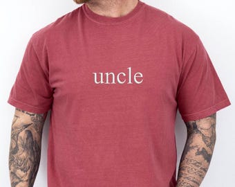 Custom Embroidered Comfort Colors Unisex T-shirt, Embroidered Uncle Shirt, Embroidered Dad Shirt, Personalized Embroidered Tee