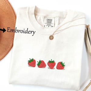 Strawberry Embroidered Comfort Colors® Shirt, Fruit Shirt, Summer Shirt, Trendy Embroidered Women Tshirt, Embroidered Tee, Cute Strawberries