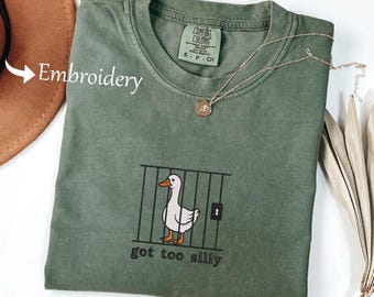 Comfort Colors Embroidered Goose Shirt, Silly Design