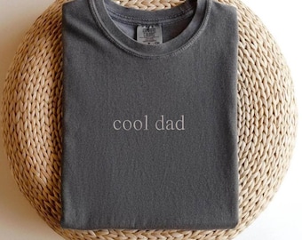 Embroidered Comfort Colors® Cool Dad Shirt, Embroidered Shirt, Personalized Embroidered Tee, Custom Godmother Tee
