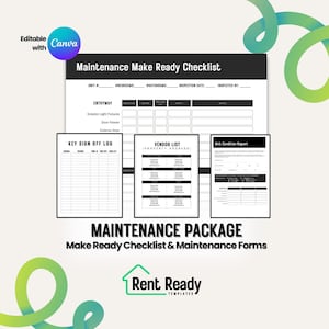 May include: A black and white printable maintenance checklist and forms package for rental properties. The checklist includes sections for entryway, key sign off log, vendor list, and unit condition report. The forms are labelled "Maintenance Package", "Make Ready Checklist & Maintenance Forms", and "Rent Ready Templates".