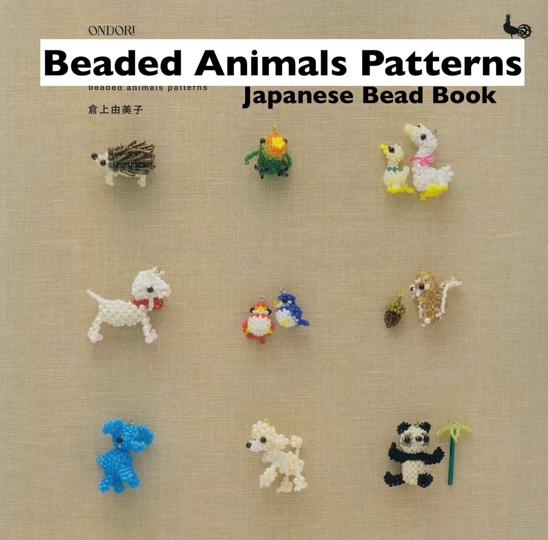 B89 Japanese Beaded Animal Doll Pattern Ebook | 30 Japanese Beadwork ...