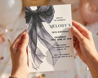 May include: A white invitation card with a large, elegant black and gray bow illustration. The card reads "Melody's 18th Birthday" with event details, including the date, time, and location. The card is held by a person.