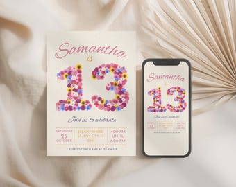 May include: A birthday invitation and a smartphone display the text "Samantha is 13" with the number 13 formed by colorful flowers. The invitation includes event details: date, time, and location.