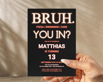 Bruh 13th Birthday Invitation, Editable Teen Party invite, Funny modern Birthday design