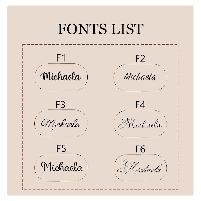 K&ouml;nnte beinhalten: Ein beigefarbenes Bild mit dem Text "FONTS LIST" oben. Darunter zeigen sechs Schriftbeispiele den Namen "Michaela" in verschiedenen Stilen, beschriftet mit F1 bis F6. Die Schriftarten variieren von fett bis elegant.