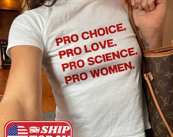 Pro Choice Pro Love Pro Science Pro Women Y2K Camiseta Baby Coquette Camiseta Baby Presente Feminista Direitos das Mulheres Foda-se o Patriarcado Anti Trump
