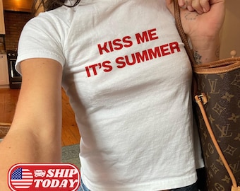 Kiss Me It's Summer Baby Tee, Y2K Summer Shirt, Retro Summer Graphic Tee, Fun Beach Outfit, Cute Summer Vibes Top, Gift For Summer Tee