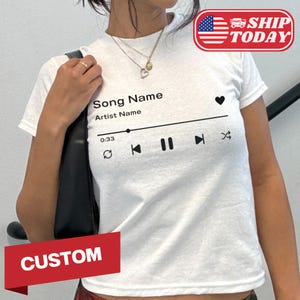 Custom Song Name Baby Tee Y2K Shirt Custom Artist Name Baby Tee Custom Baby Tee Cropped Fit Y2K Aesthetic Handmade Custom Y2K Fashion Gifts