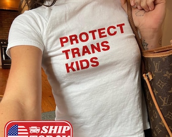 Protect Trans Kids Baby Tee Y2K Shirt LGBT WLW Pansexual Bisexual Baby Tee 90s Style Baby Tee Shirt Pride Baby Tee Coquette Gift For Her