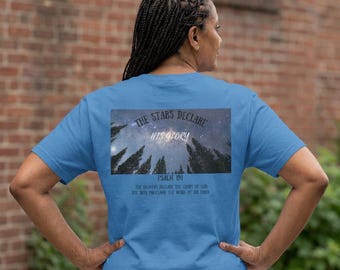 The Stars Declare His Glory T-Shirt | Christian Creation Tee | Worship Inspired Shirt