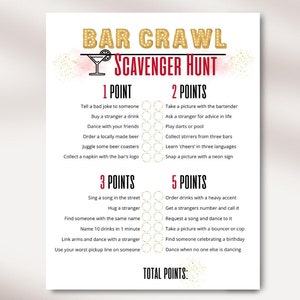 May include: A printable bar crawl scavenger hunt game with a gold and red color scheme. The game includes a list of tasks to complete at different bars, with points awarded for each task. The tasks include things like telling a bad joke, buying a stranger a drink, dancing with friends, and taking a picture with the bartender.
