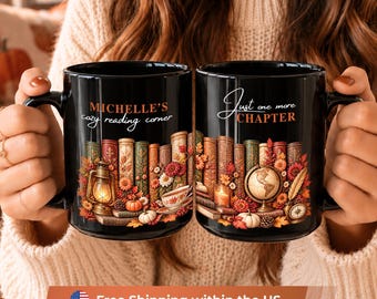 Personalized Book Lover Mug, Black Reading Mug, Custom name Bookish Gift, Literary Reader Gift, Just One More Chapter, Cozy Fall Library Mug