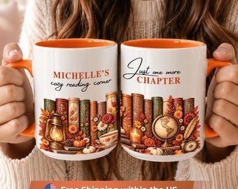 Personalized Book Lover Mug, Just One More Chapter Coffee Cup, Custom Reader Gift, Bookish Gift for Her, Reading Mug, Fall Birthday Gift