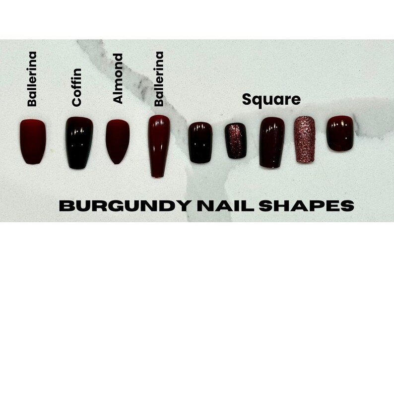 Peut inclure: Une collection de faux ongles de couleur bordeaux de diff&eacute;rentes formes, dont Ballerina, Coffin, Almond et Square. Certains ongles sont unis, tandis que d'autres pr&eacute;sentent des paillettes. Le texte "BURGUNDY NAIL SHAPES" est affich&eacute; en dessous.