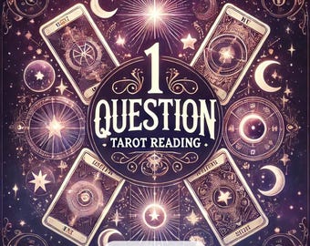 1 Question Tarot Reading, 1 Question Reading, Same Hour Question Reading, 1 Question Tarot Same Hour, Ask a Question, Psychic Reading