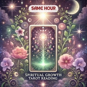 May include: A tarot card reading with the III card, depicting a glowing tree with roots and branches, surrounded by a starry night sky with flowers and moons. The text "Spiritual Growth Tarot Reading" is at the bottom of the card.