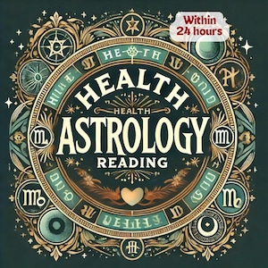 Health Astrology Reading, Health Astrology Report, Detailed Astrology Reading, Astrology Chart Reading, Personalized Wellness Astrology