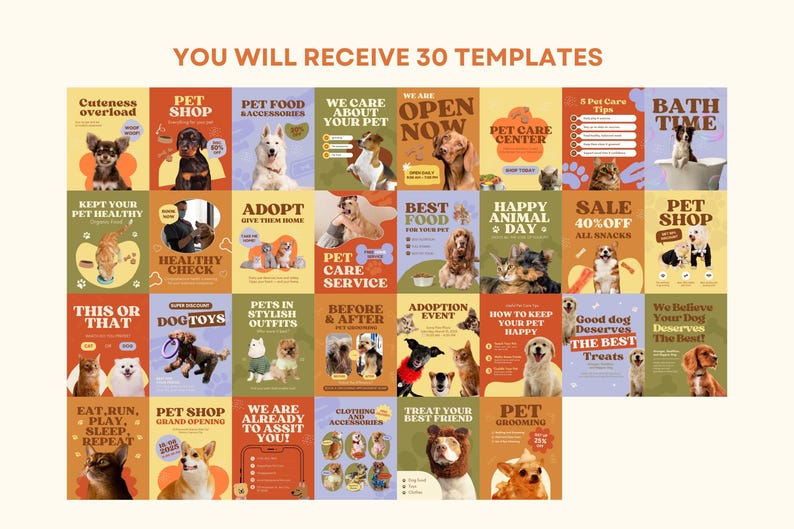 May include: A set of 30 pet-themed templates with diverse designs. The templates showcase images of dogs, cats, and other pets, accompanied by text like "Pet Shop," "Adopt," and "Happy Animal Day." The colour scheme includes orange, green, and brown.