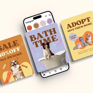 May include: A smartphone screen shows three pet-themed graphics. One advertises a snack sale, another features a dog in a bathtub with "Bath Time" text, and the third promotes pet adoption with the text "Adopt, Give Them Home."