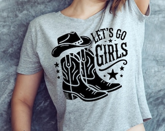 Let's Go Girls Western T-Shirt: Cowgirl Boots & Hat - Country Concert Outfit