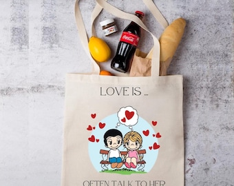 Shopper Bag with a print "Love is ... often telling her about it" Totes Canvas Tote Bag Shopping Bag Gift For Women Totes Birthday Gift Bag