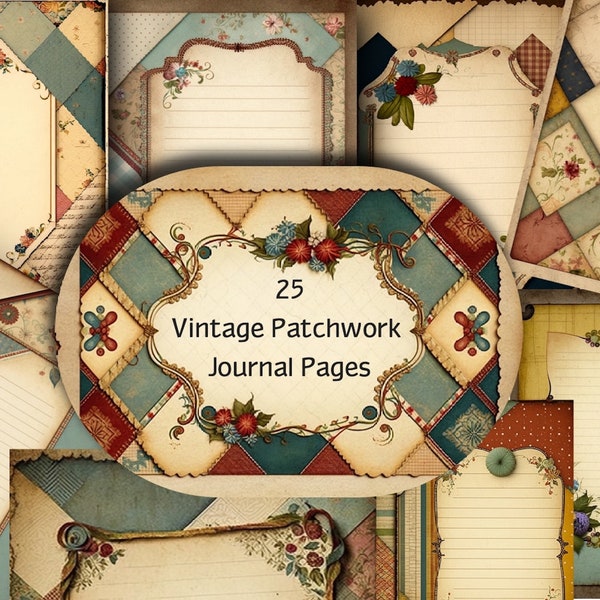 25 Digital Junk Journal Pages Patchwork Quilt themed vintage writing paper A4 sheets, printable Download, ideal wedding invites  scrapbooks