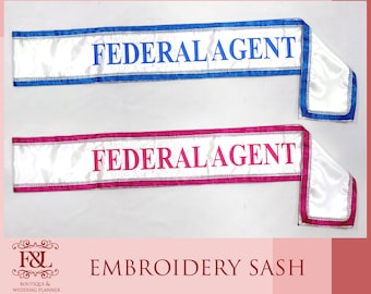 Custom Federal Agent Sash Embroidery Lace Sash Bridal Lace Sash Party Sash Pageant Sash Bridesmaid Sash Custom Text Sash Sash Border Sash