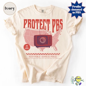 PBS Shirt, Protect PBS shirt, Support Public Broadcasting shirt, Groovy Pbs Lover Gift, Retro Pbs shirt, Vintage Liberal Social Justice Tee