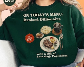Eat the Rich Shirt: Satire Humor Anti-Capitalist Retro Vintage Tee