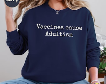 Camiseta "Las vacunas causan adultismo", camiseta de concienciación sobre el autismo, camiseta anti RFK Jr, camiseta a favor de las vacunas, camiseta de salud pública, camiseta liberal anti MAHA