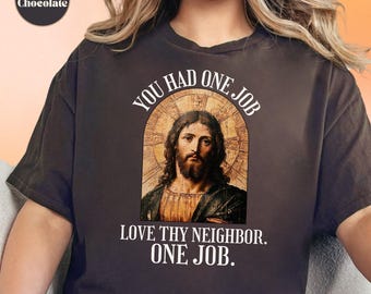 Abolish ICE, Immigrant Rights, Funny Anti Christian Hypocrisy, Liberal Jesus Satire Humor shirt