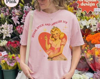 Chemise de protestation libérale vintage Sugar Spice Abolish ICE : t-shirt rétro Mid-Century pour la justice sociale