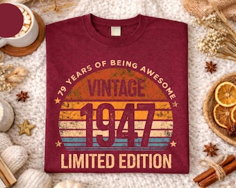Vintage 79th Birthday Shirt, Vintage 1947 Shirt,79th Birthday Gift,79th Birthday Shirt, Birthday Gift for Him, Her