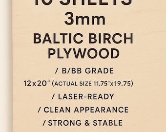 3mm Baltic Birch Plywood Sheets - Laser-Ready, B/BB Grade (11.75"x19.75")