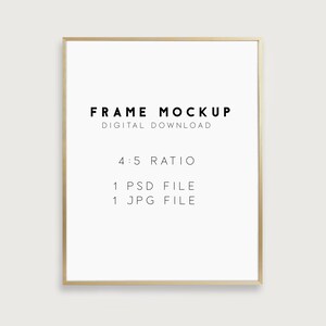 Może przedstawiać: Makieta złotej ramki z tekstem "FRAME MOCKUP" i "DIGITAL DOWNLOAD" w czarnym kolorze. Tekst "4:5 RATIO", "1 PSD FILE" i "1 JPG FILE" również znajduje się w czarnym kolorze.