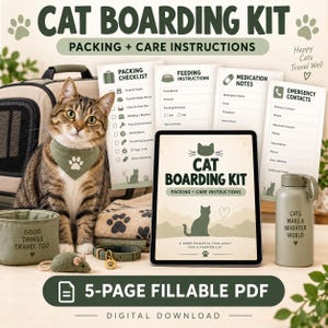 May include: A digital cat boarding kit featuring a 5-page fillable PDF, packing checklist, feeding instructions, medication notes, and emergency contacts. Includes a tablet displaying the kit, a cat wearing a green bandana, a carrier, and a water bottle.