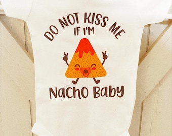 Nacho Baby Onesies