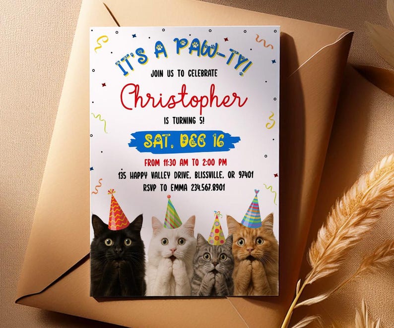 May include: A party invitation with the text "IT'S A PAW-TY!" and "Christopher is turning 5!" features four cats wearing party hats. The invitation includes the date, time, and location.