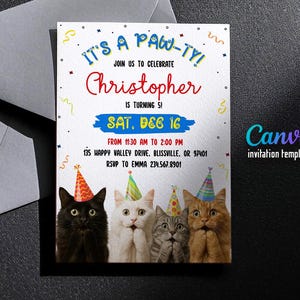May include: A party invitation with the text "It's a Paw-ty!" and "Christopher is turning 5!" features four cats wearing party hats. The invitation includes event details and RSVP information. The Canva template design is visible.