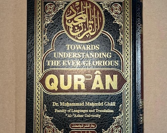 Towards Understanding the Ever-Glorious Quran