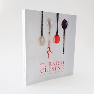 Turkish Cuisine with Timeless Recipes
