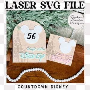 Countdown to Disney Sign, Magnet, Disney Digital File, Laser SVG Countdown Sign, Glowforge Disney Countdown Sign Magnet, Fridge Magnet SVG