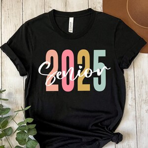 Custom Class of 2025 Senior Shirt, Personalized Senior 2025 Hoodie, Graduation Shirt, Custom Senior High School Hoodie, Class of 2025 Gift