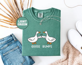 Goose Bumps Comfort Colors Shirt: Funny Goose Outfit