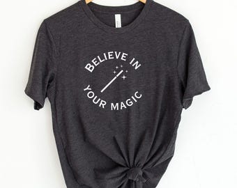 T-shirt Croyez en votre magie : T-shirt d'autonomisation Witchcore