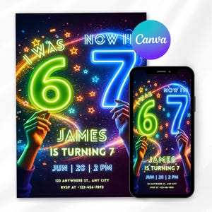 Op de afbeelding: Een verjaardagsuitnodiging met de tekst "I WAS 6, NOW I'M 7", met een neon groene "6" en een neon blauwe "7". De uitnodiging bevat de naam "JAMES IS TURNING 7" en evenementdetails. Een smartphone toont hetzelfde ontwerp.