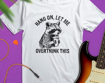 Camiseta divertida de mapache que piensa demasiado, camiseta con humor introvertido, camiseta de concienciación sobre la salud mental, regalo para la ansiedad por el café